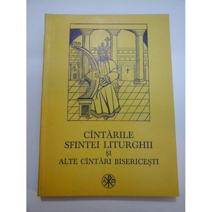 CANTARILE SFINTEI LITURGHII SI ALTE CANTARI BISERICESTI - 1992 CANTARILE SFINTEI LITURGHII SI ALTE CANTARI BISERICESTI - 1992